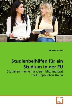 Immagine prodotto Studienbeihilfen für ein Studium in der EU (Tedesco, Barbara Rovere, 2009)