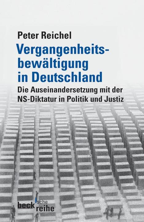 Produktbild Vergangenheitsbewältigung in Deutschland (Deutsch, Peter Reichel, 2007)