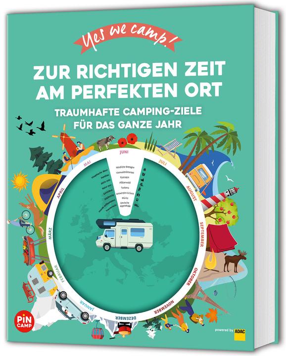 Produktbild Yes we camp! Zur richtigen Zeit am perfekten Ort (Deutsch, Ralf Johnen, 2021)