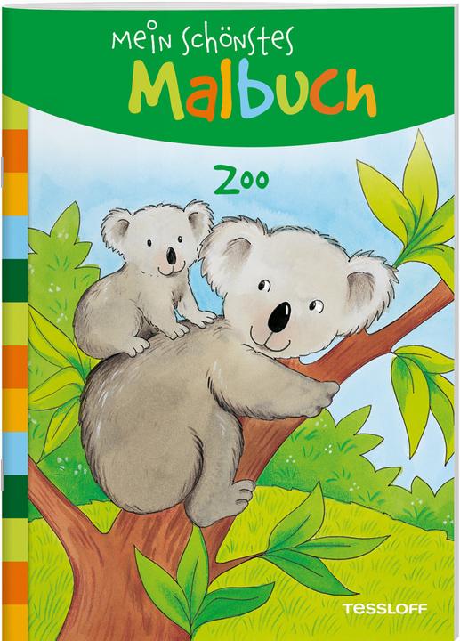 Tessloff My most beautiful coloring book. Zoo
