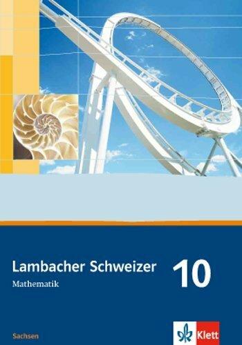 Produktbild Lambacher Schweizer Mathematik 10. Ausgabe Sachsen (Deutsch, Ernst Klett Verlag, 2015)