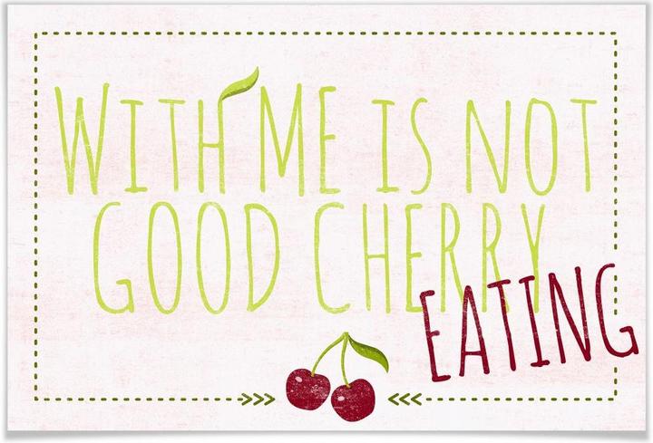 Produktbild Trenddeko With me is not good cherry eating (90 x 60 cm)