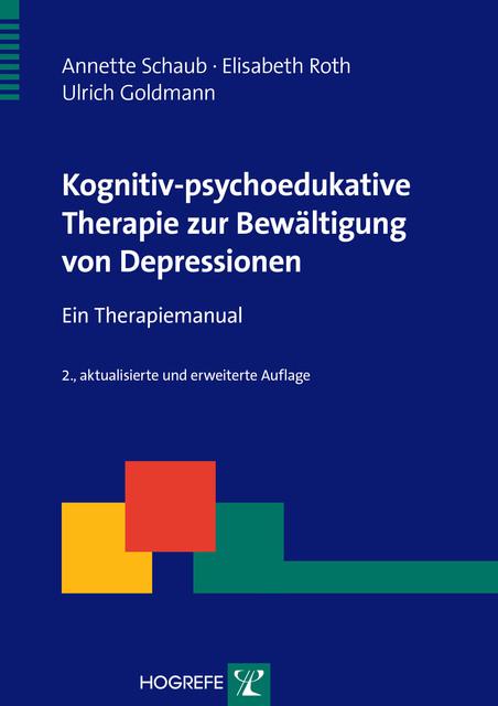 Energie-Label Kognitiv-psychoedukative Therapie zur Bewältigung von Depressionen (Deutsch, Annette/Roth, Schaub, Elisabeth/Goldmann, Ulrich, 2006)