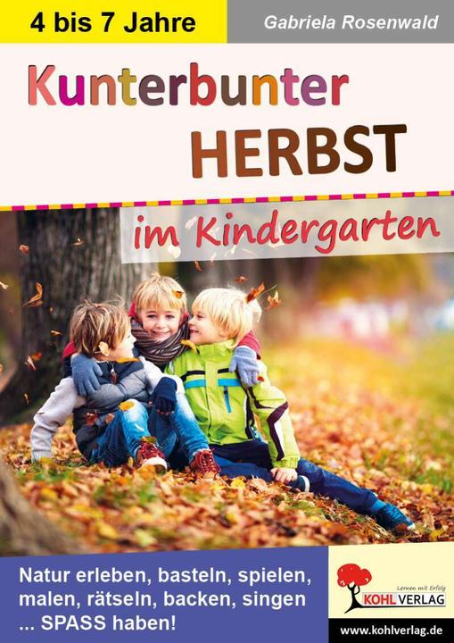 Produktbild Kunterbunter Herbst im Kindergarten (Deutsch, Gabriela Rosenwald)