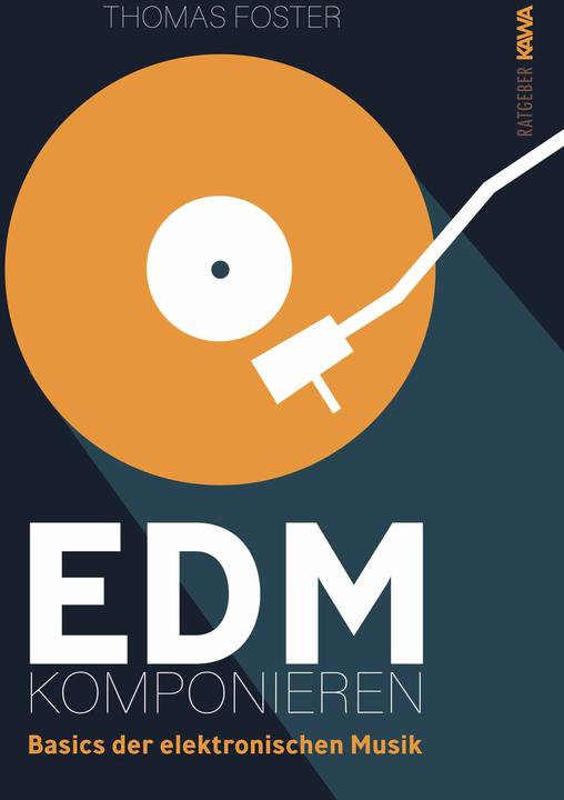 Produktbild EDM komponieren (Deutsch, Thomas Foster, 2023)