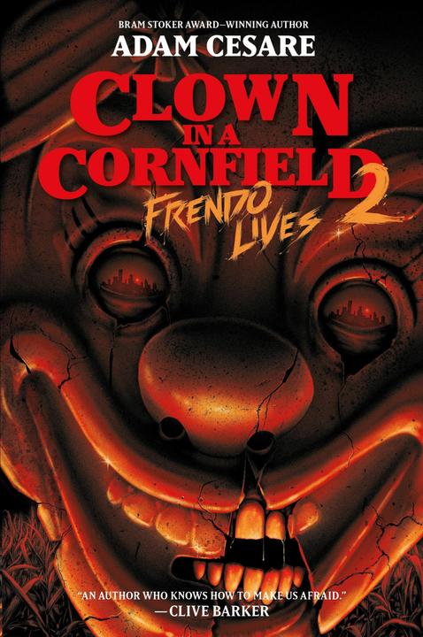 Produktbild Clown in a Cornfield 2: Frendo Lives (Englisch, Cesare Adam, 2023)