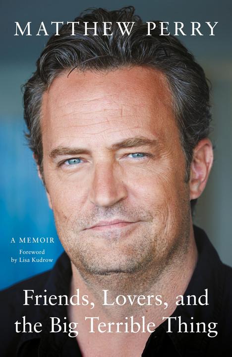 Friends, Lovers, and the Big Terrible Thing (Engels, Matthew Perry, 2022)