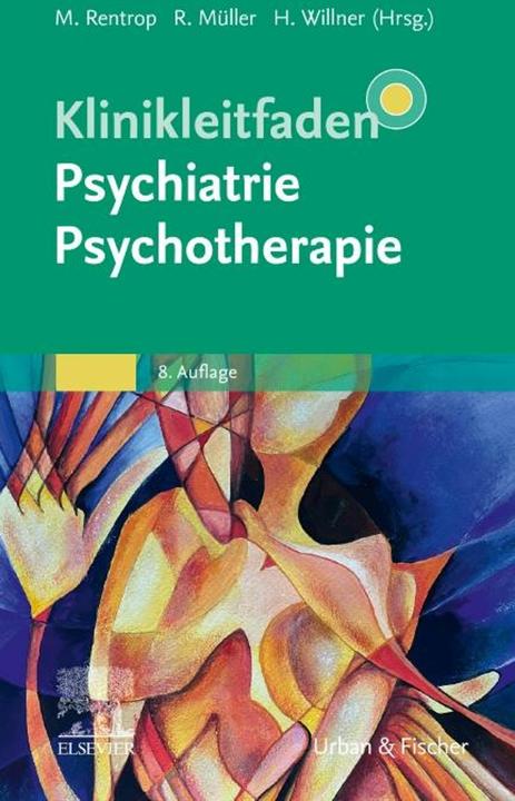 Produktbild Klinikleitfaden Psychiatrie Psychotherapie (Deutsch, Michael Rentrop, Rupert Müller, Hans Willner, 2024)