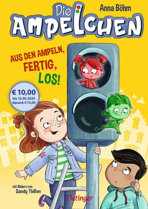 Produktbild Die Ampelchen 1. Aus den Ampeln, fertig, los! (Deutsch, Sandy Thissen, Anna Böhm, 2025)