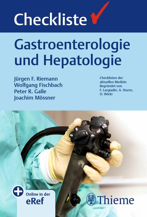 Produktbild Checkliste Gastroenterologie und Hepatologie (Deutsch, Joachim Mössner, Wolfgang Fischbach, Jürgen Ferdinand Riemann, Peter R. Galle, 2024)