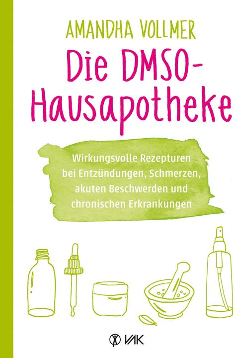 Actual product image Die DMSO-Hausapotheke (German, Amandha Vollmer, 2020)
