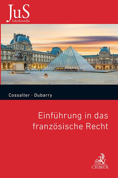 Produktbild Einführung in das französische Recht (Deutsch, Julien Dubarry, Philippe Cossalter, 2024)