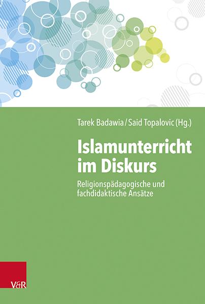 Actual product image Islamunterricht im Diskurs (German, Yașar Sarιkaya, Georg Langenhorst, Said Topalovic, Wolfgang Weirer, Tarek Badawia, 2023)