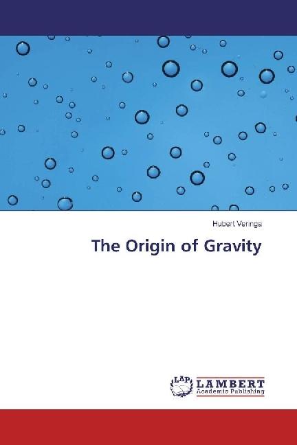 Produktbild The Origin of Gravity (Deutsch, Hubert Veringa, 2017)