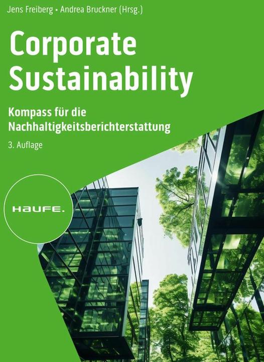 Produktbild Corporate Sustainability - Kompass für die Nachhaltigkeitsberichterstattung 3. Auflage