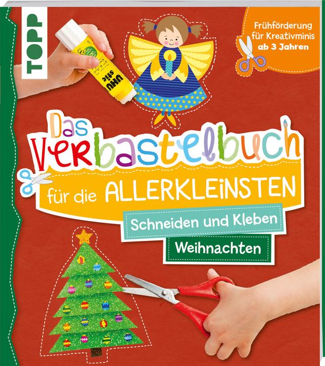 Produktbild Das Verbastelbuch für die Allerkleinsten Schneiden und Kleben Weihnachten