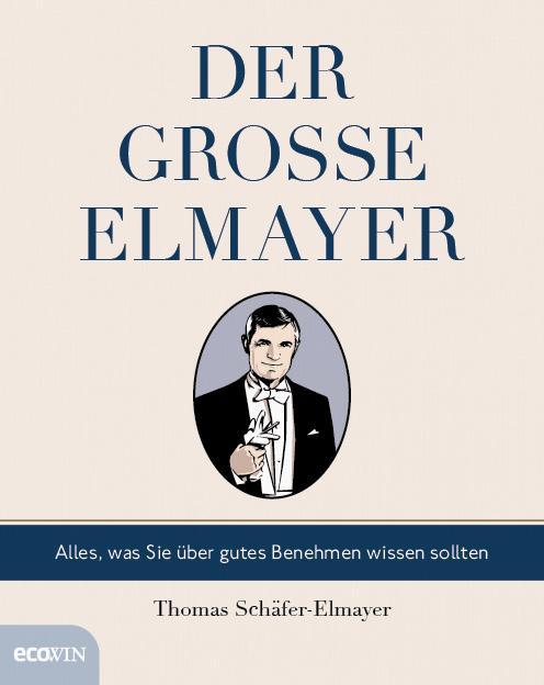 Image du produit Der grosse Elmayer (Allemand, Thomas Schfer-Elmayer, 2018)