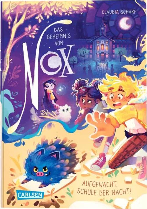 Produktbild Das Geheimnis von Nox 2: Aufgewacht, Schule der Nacht! (Deutsch, Lisa Forsch, Claudia Scharf, 2024)