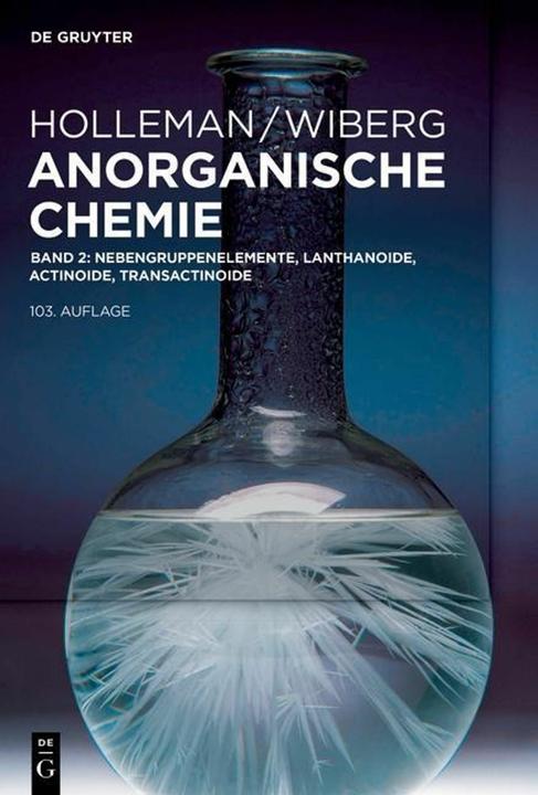 Produktbild Anorganische Chemie 2 - Nebengruppenelemente, Lanthanoide, Actinoide, Transactinoide, Anhänge (Deutsch, Arnold F. Holleman, Nils Wiberg, 2016)