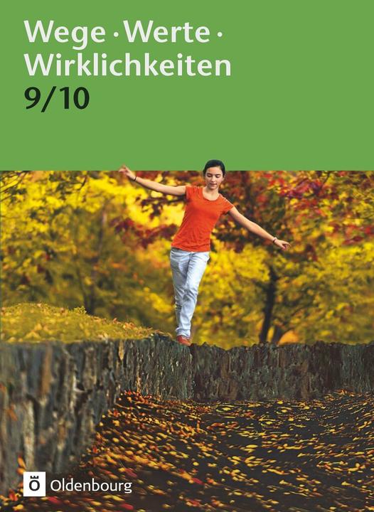 Produktbild Wege. Werte. Wirklichkeiten 9./10. Schuljahr. Schülerbuch. (Deutsch, Thyen, Thorsten/Sasse, Anke/Schimschal, Christianeua, 2013)