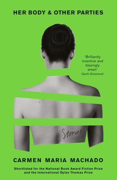 Produktbild Her Body And Other Parties (Englisch, Carmen Maria Machado, 2019)
