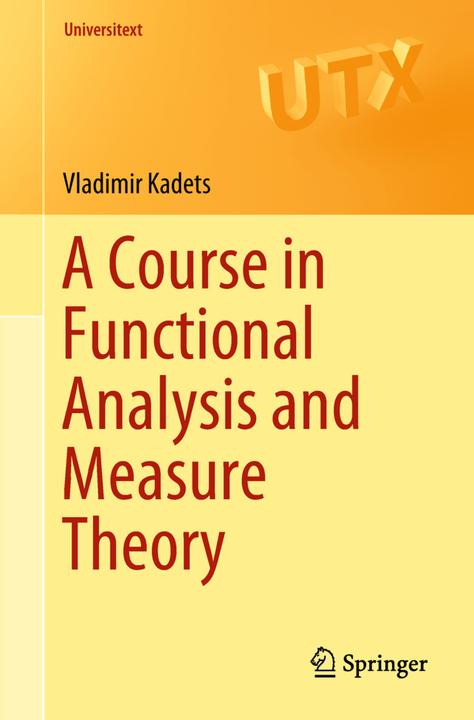 Produktbild A Course in Functional Analysis and Measure Theory (Niederländisch, Vladimir Kadets, 2018)