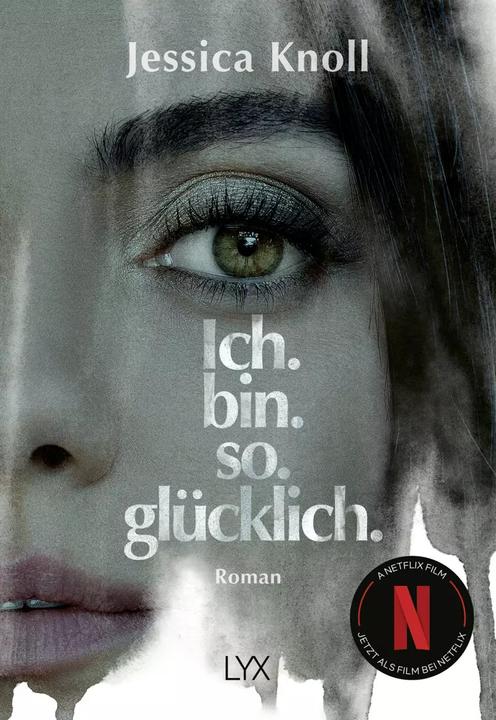Produktbild Ich. Bin. So. Glücklich (Deutsch, Jessica Knoll, Kristiana Dorn-Ruhl, 2022)