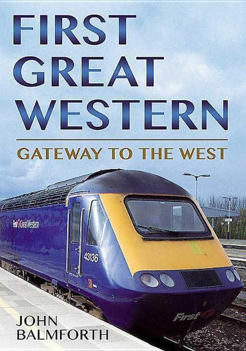 Actual product image First Great Western (English, John Balmforth, 2014)