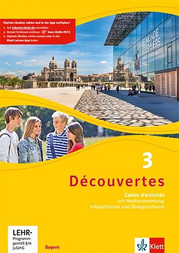 Produktbild Découvertes 3. Ausgabe Bayern. Cahier d'activités mit MP3-CD, Video-DVD und Vokabeltrainer 3. L (Deutsch, 2020)