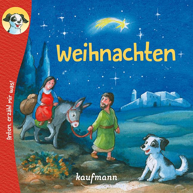 Actual product image Anton, erzähl mir was! Weihnachten (German, Catherine Wilhelm, Tina Nagel, 2022)