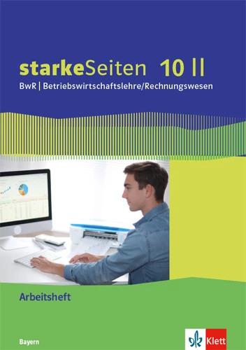 Produktbild starkeSeiten BwR - Betriebswirtschaftslehre/ Rechnungswesen 10 II. Ausgabe Bayern Realschule (Deutsch, 2022)