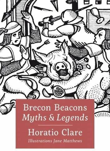 Produktbild Brecon Beacon Myths and Legends (Englisch, Jane Matthews, Horatio Clare, 2024)