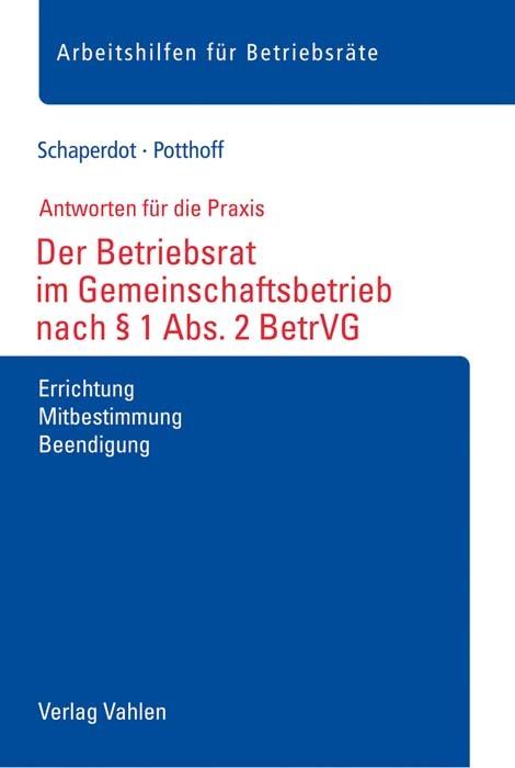 Produktbild Der Betriebsrat im Gemeinschaftsbetrieb nach § 1 Abs. 2 BetrVG (Deutsch, Leonie Potthoff, Susanne Schaperdot, 2021)