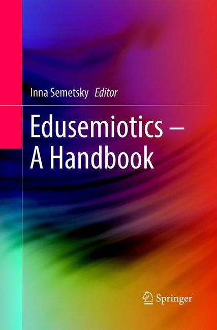 Produktbild Edusemiotics - A Handbook (Inna Semetsky, 2018)