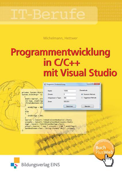 Produktbild Programmentwicklung mit C/C++ und HTML (Deutsch, Norbert Michelmann, Rolf Hettwer, 2001)