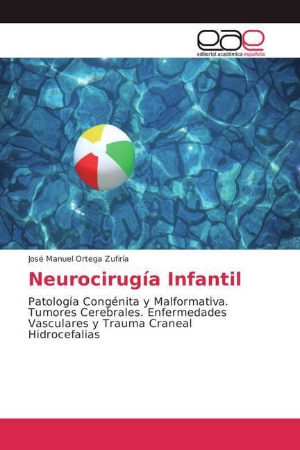 Immagine prodotto Neurocirugía Infantil (José Manuel Ortega Zufiría, 2018)