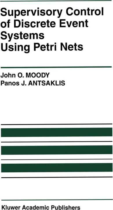 Energie-Label Supervisory Control of Discrete Event Systems Using Petri Nets (John O. Moody, Panos J. Antsaklis, 2012)