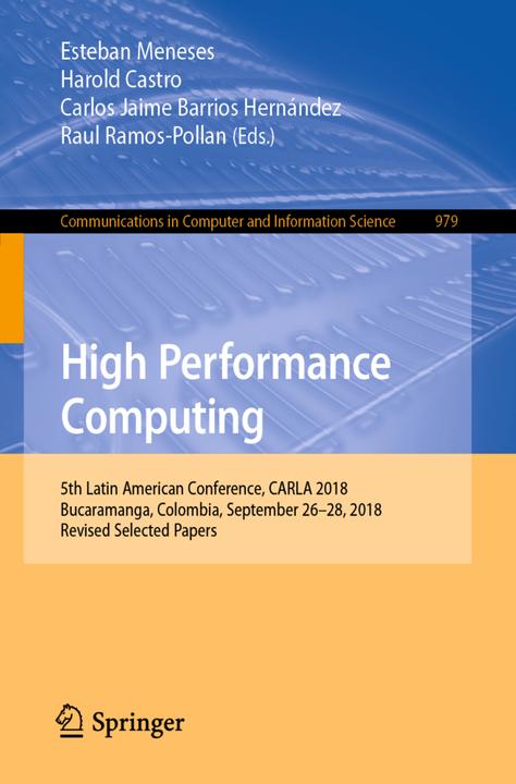 Produktbild High Performance Computing (Esteban Meneses, Carlos Jaime Barrios Hernández, Harold Castro, Raul Ramos-Pollan, 2019)