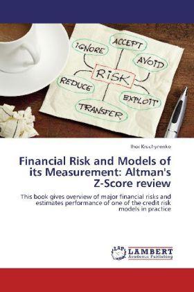 Actual product image Financial Risk and Models of its Measurement: Altman's Z-Score review (Ihor Kruchynenko, 2012)