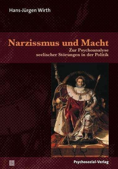 Produktbild Narzissmus und Macht (Deutsch, Hans-Jürgen, Wirth, 2011)
