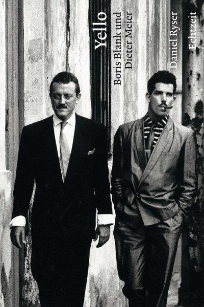 Actual product image Yello. Boris Blank und Dieter Meier (German, Daniel Ryser, 2011)