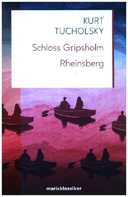 Image du produit Rheinsberg / Schloss Gripsholm (Allemand, Kurt Tucholsky, 2023)