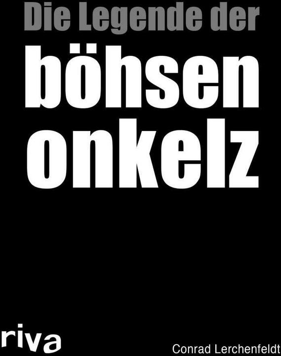 Image du produit Die Legende der böhsen onkelz (Conrad Lerchenfeldt, Allemand)