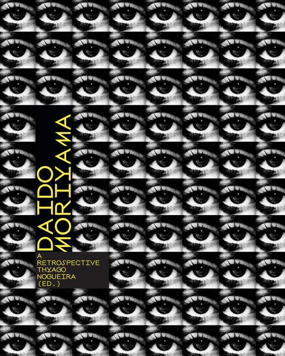 Produktbild Daido Moriyama: A Retrospective (Englisch, Thyago Nogueira, Yuri Mitsuda, Masashi Kohara, Masako Toda, 2023)