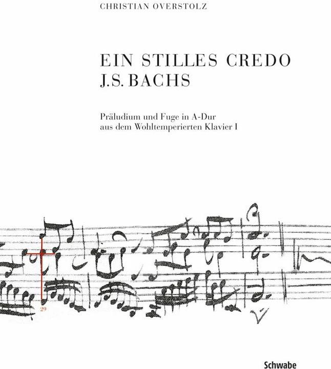 Image du produit Ein stilles Credo J.S. Bachs (Allemand, Christian Overstolz, 2012)