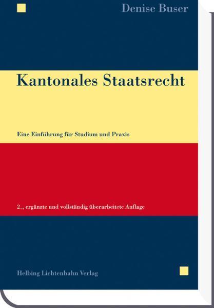 Produktbild Kantonales Staatsrecht (Deutsch, Denise Buser, 2011)