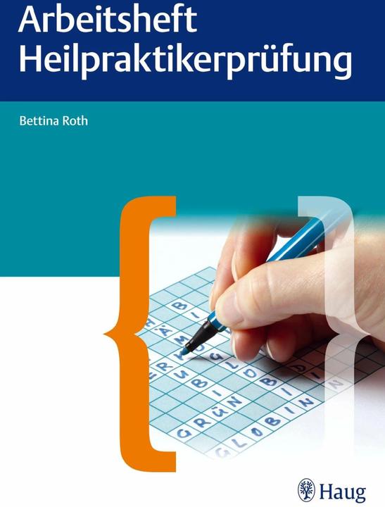 Actual product image Arbeitsheft für die Heilpraktikerprüfung (German, Bettina Roth, 2013)