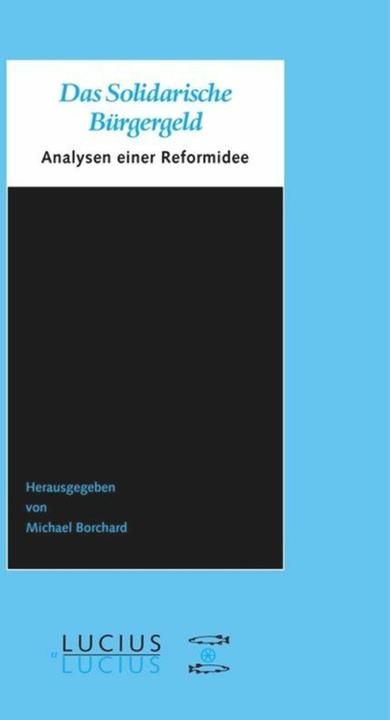Actual product image Das Solidarische Bürgergeld (German, Michael Borchard, 2007)