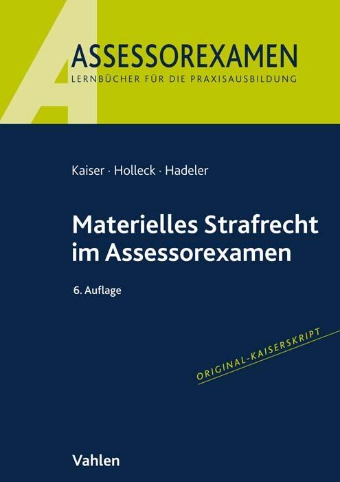 Produktbild Materielles Strafrecht im Assessorexamen (Deutsch, Torsten Holleck, Henning Hadeler, Horst Kaiser, 2022)