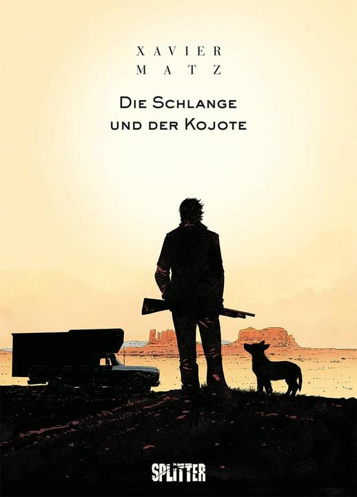 Produktbild Die Schlange und der Kojote (Deutsch, Hanna Reininger, Xavier Matz, 2023)